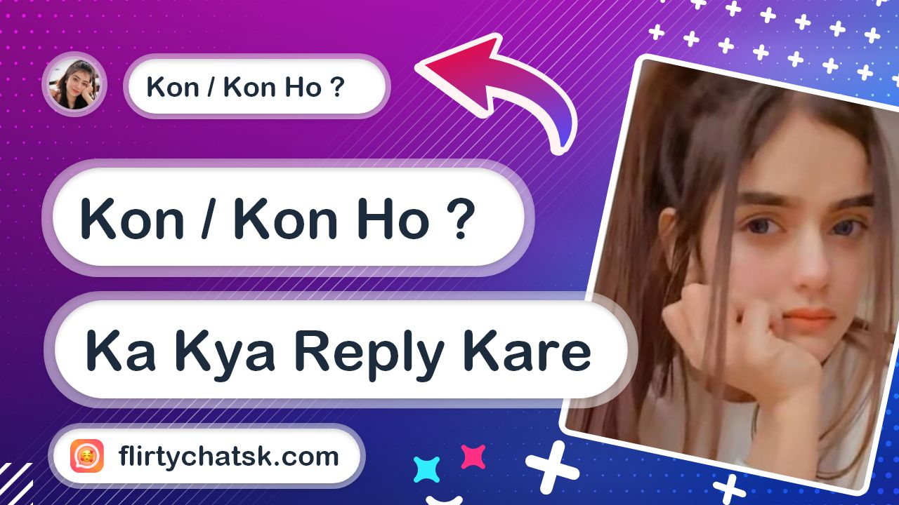 OK - Okay Ka Kya Reply Kare - Flirtychat Sk